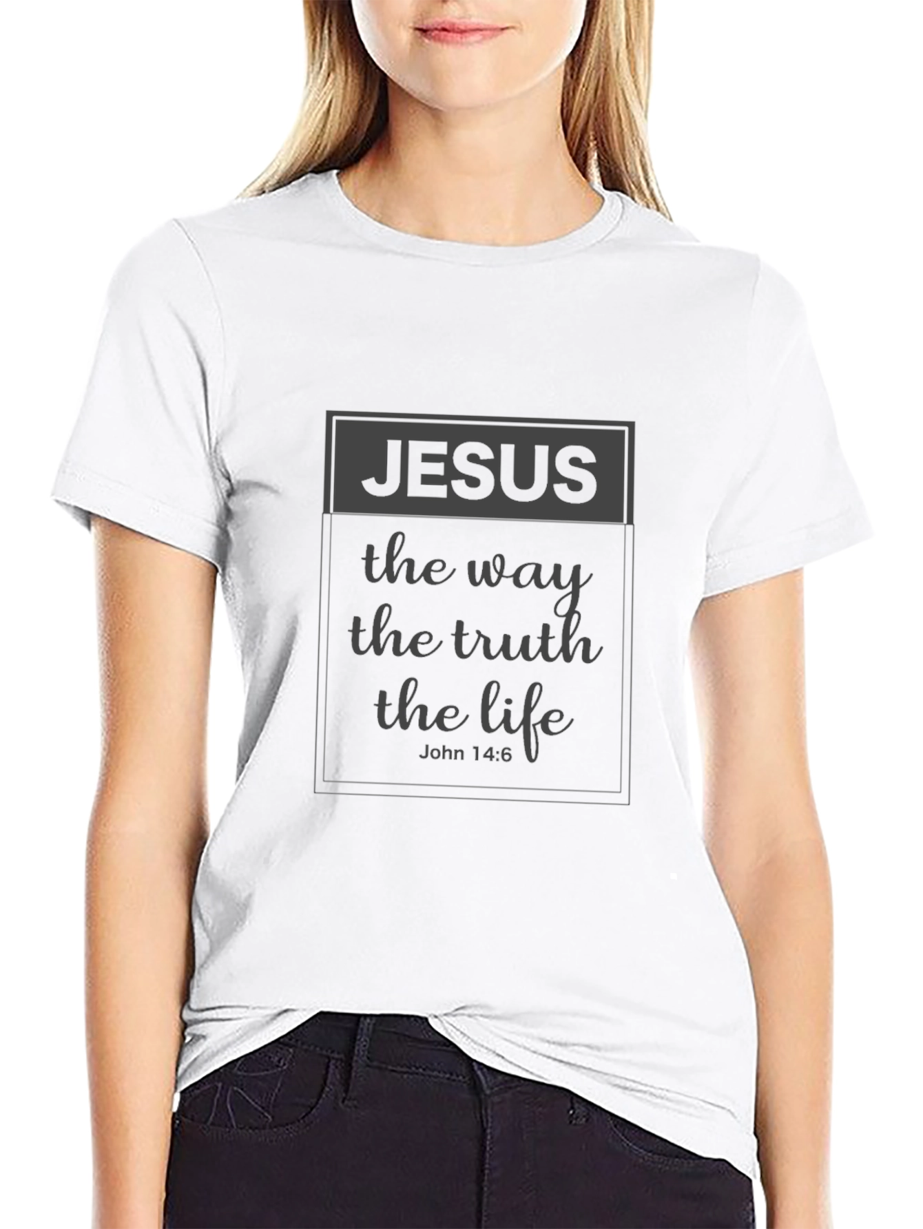 Jesus The Way Truth Life T-Shirt