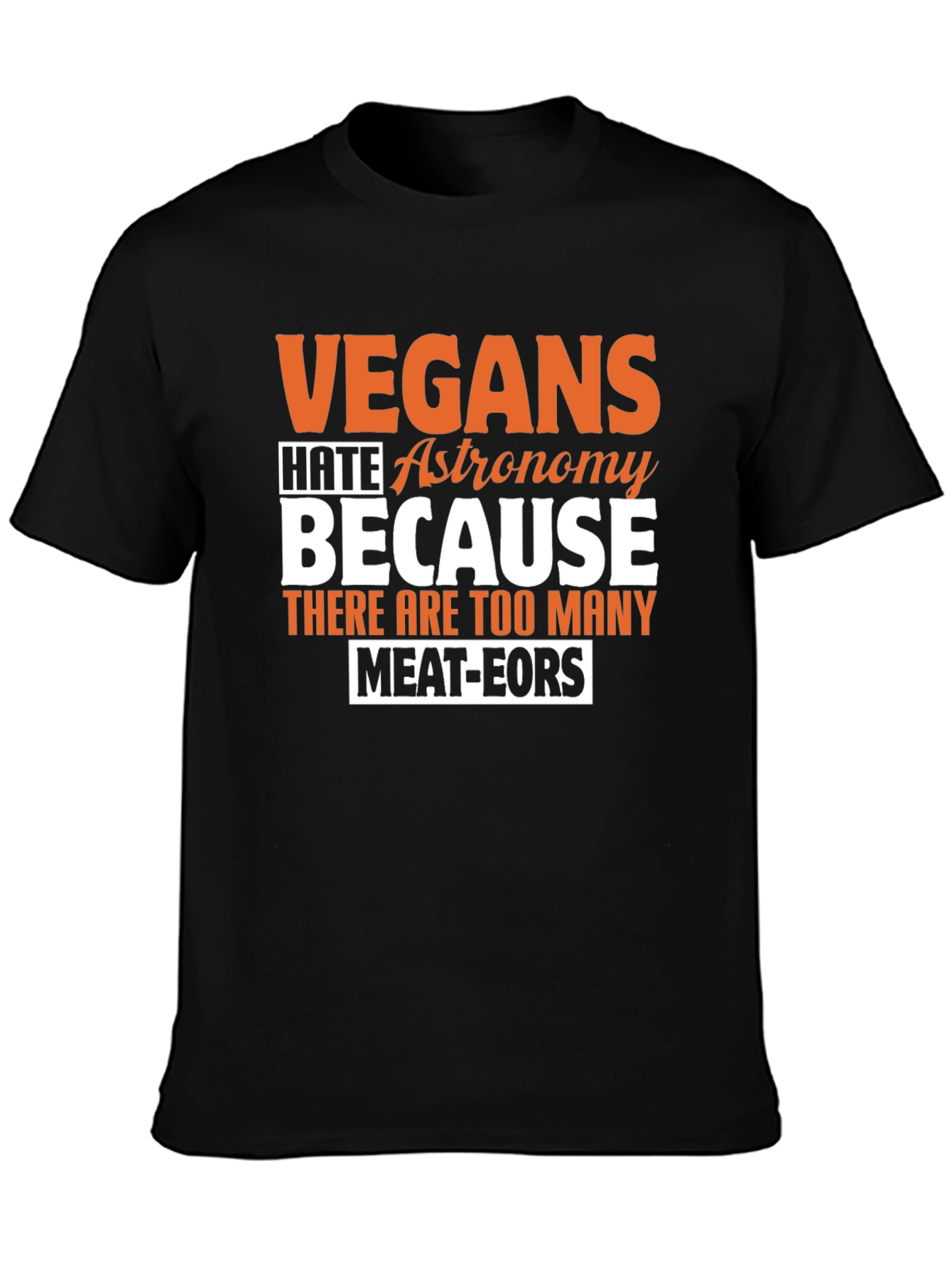 Vegan Astronomy Humor T-Shirt