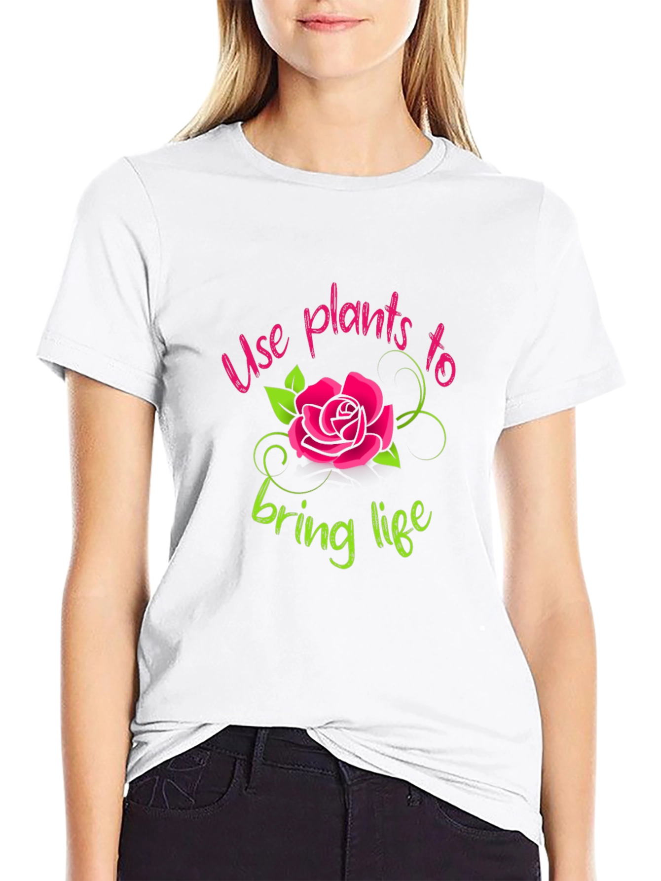 Use Plants To Bring Life T-Shirt