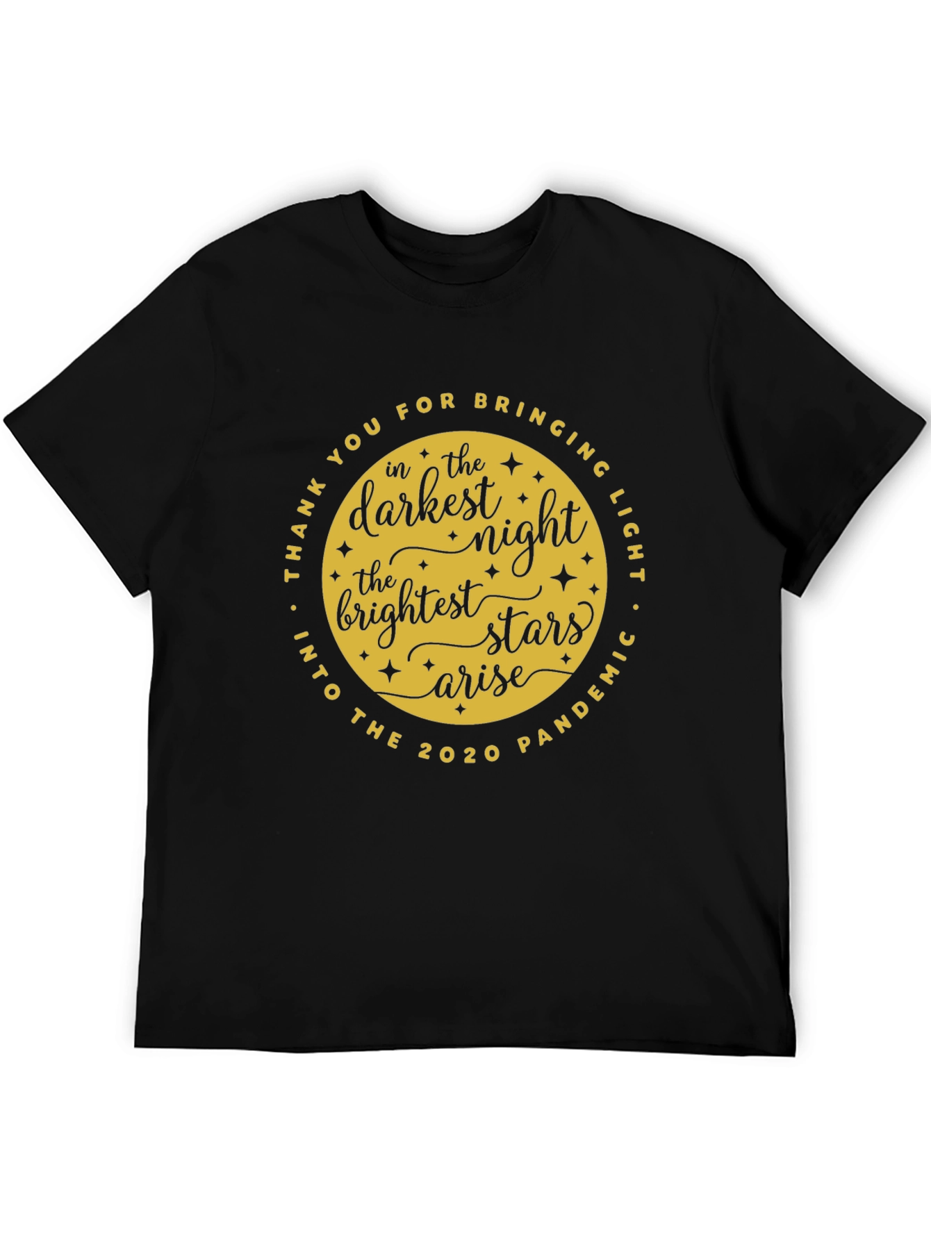 Darkest Night Brightest Stars T-Shirt