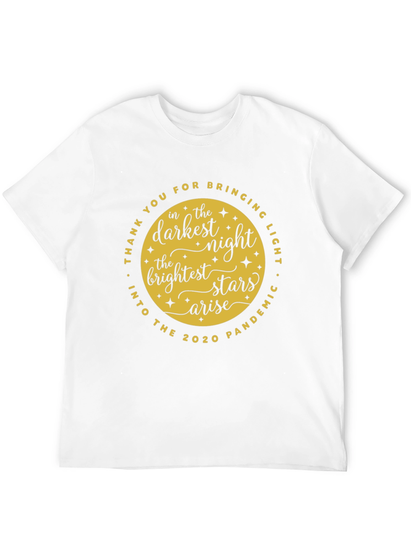 Darkest Night Brightest Stars T-Shirt