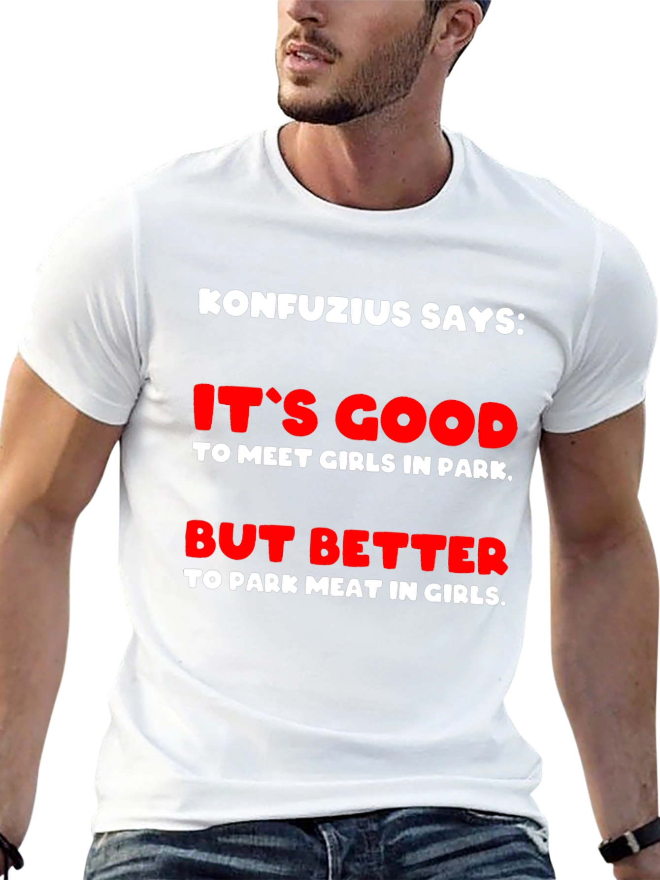 Konfucius Says Graphic T-Shirt