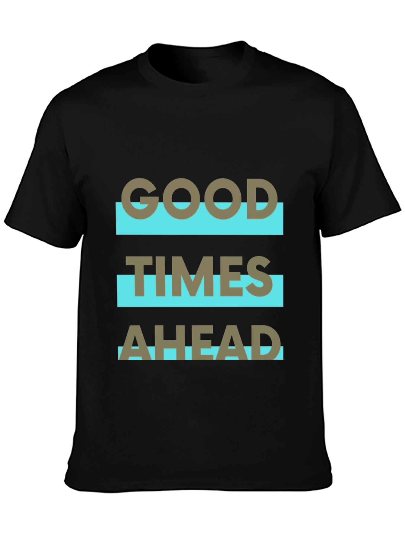 Good Times Ahead Graphic Tee - Stylish Comfort