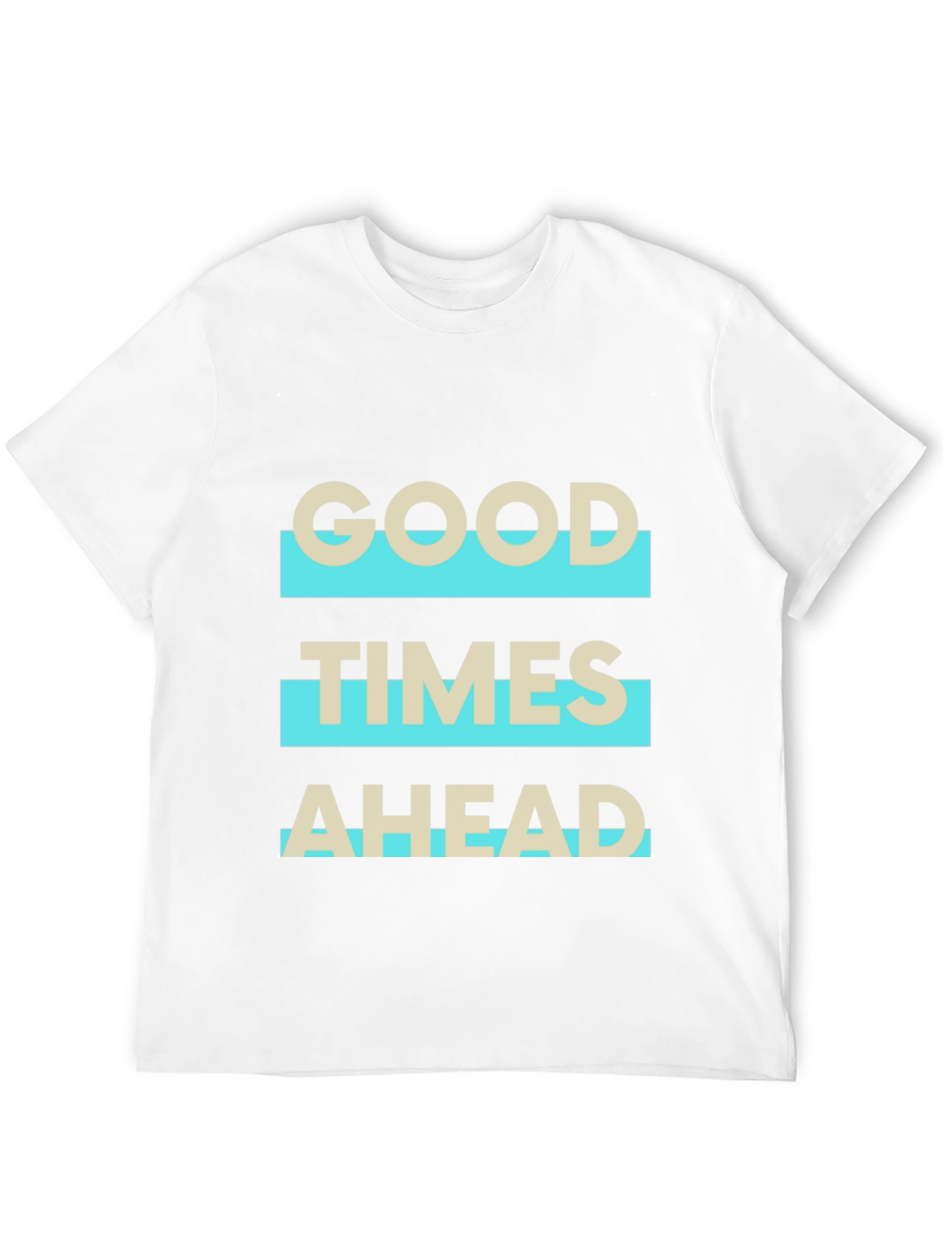 Good Times Ahead Graphic Tee - Stylish Comfort