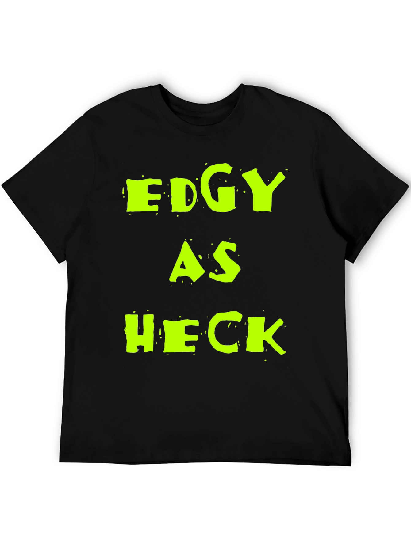 Edgy As Heck Graphic Tee - Mens Black T-Shirt