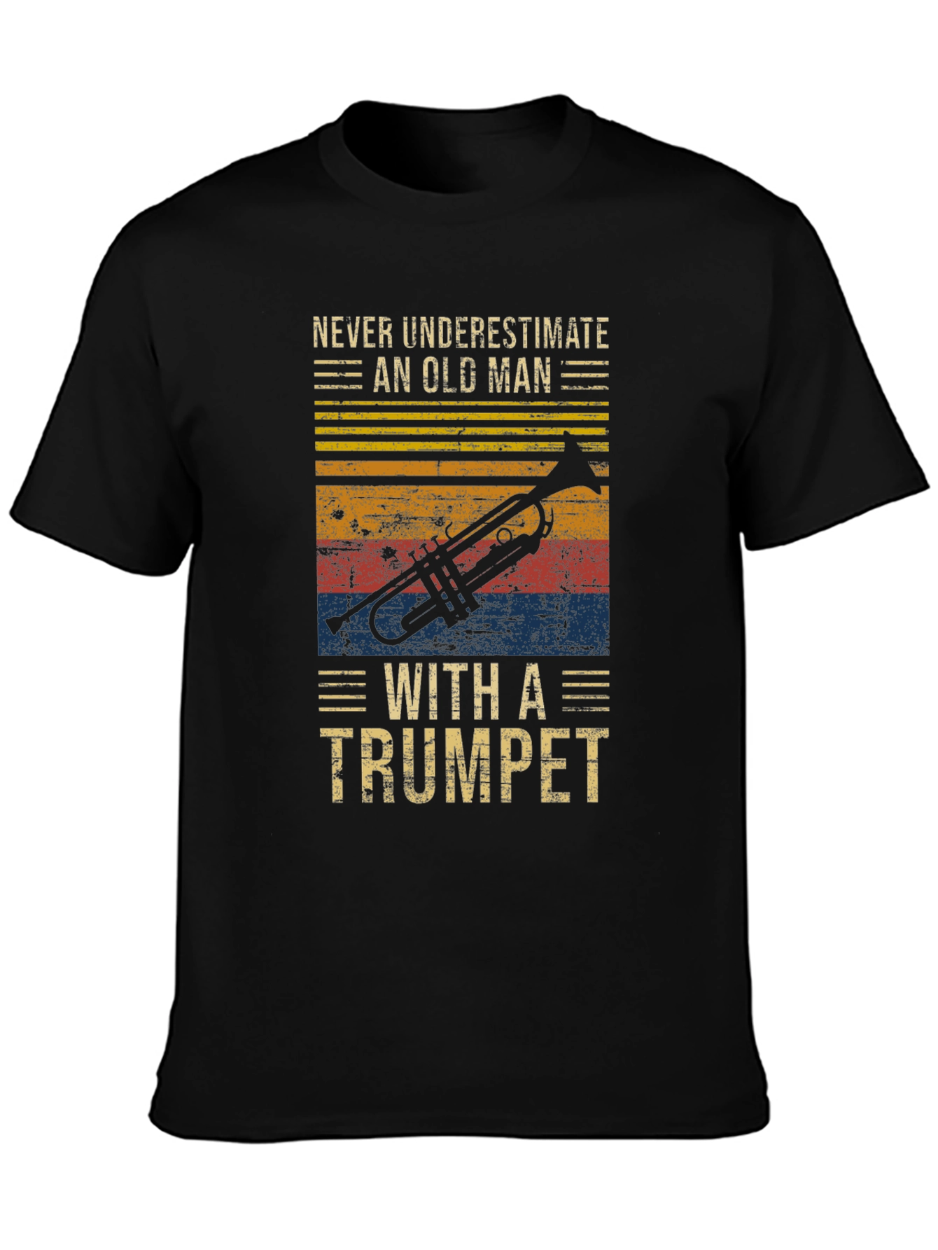 Never Underestimate an Old Man with a Trumpet T-Shirt