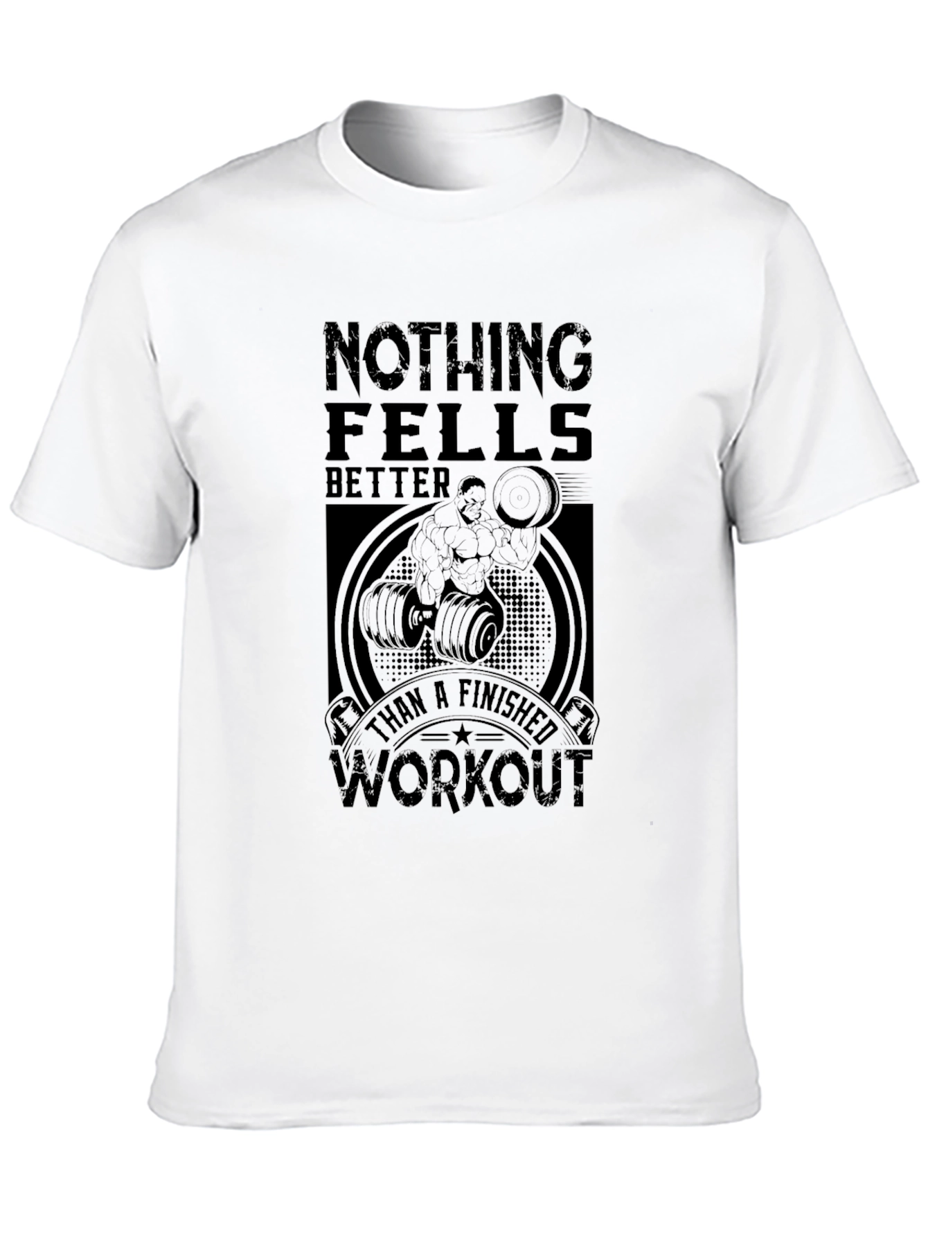 Workout Motivation Graphic Tee - Nothing Feels Better!