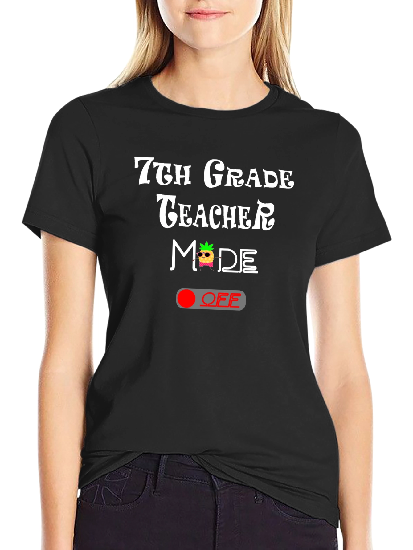 7th Grade Teacher Mode Off T-Shirt