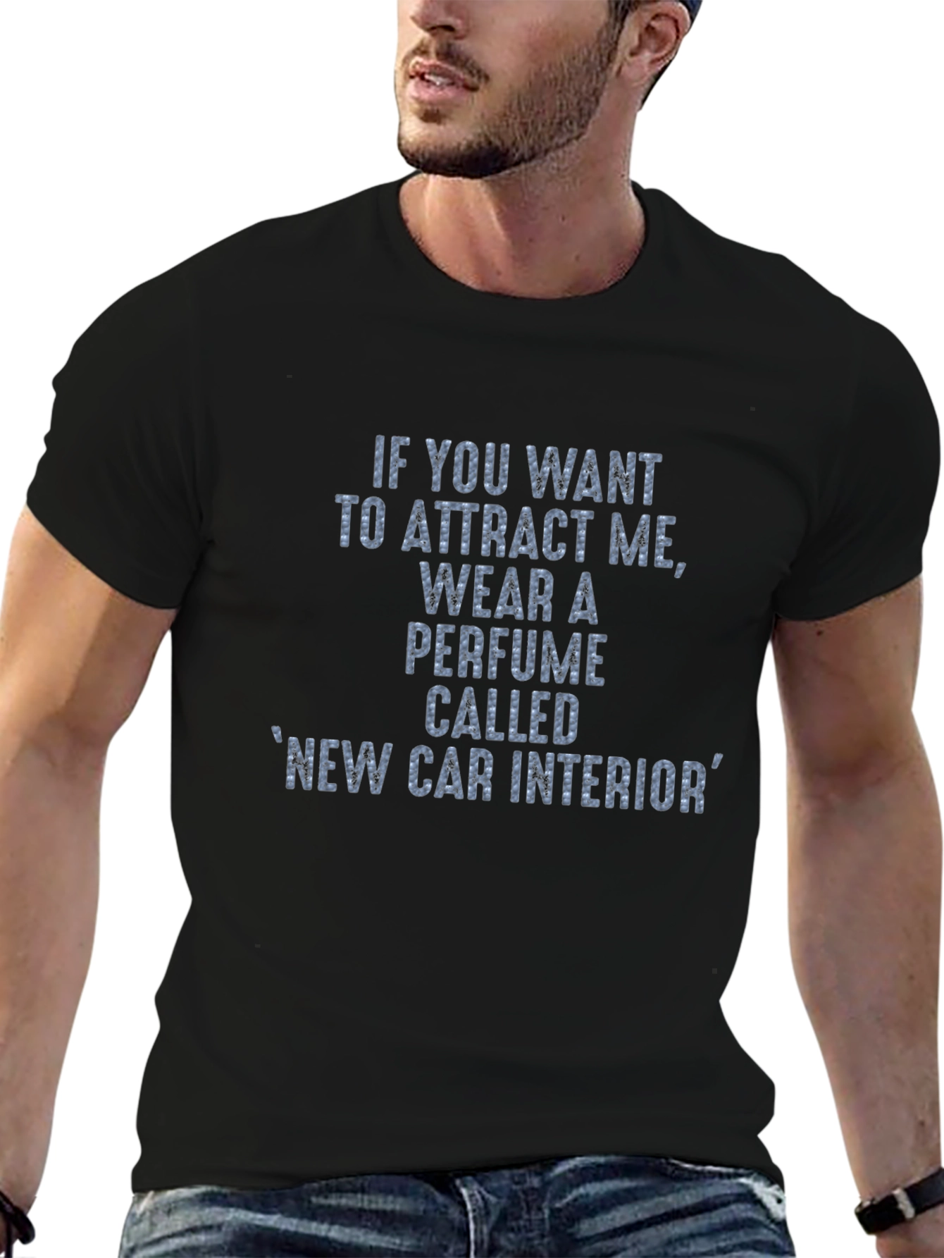 Attract Me New Car Interior Perfume T-Shirt