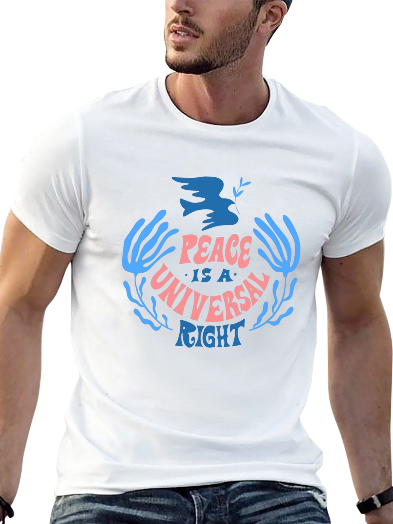 Peace is a Universal Right T-Shirt