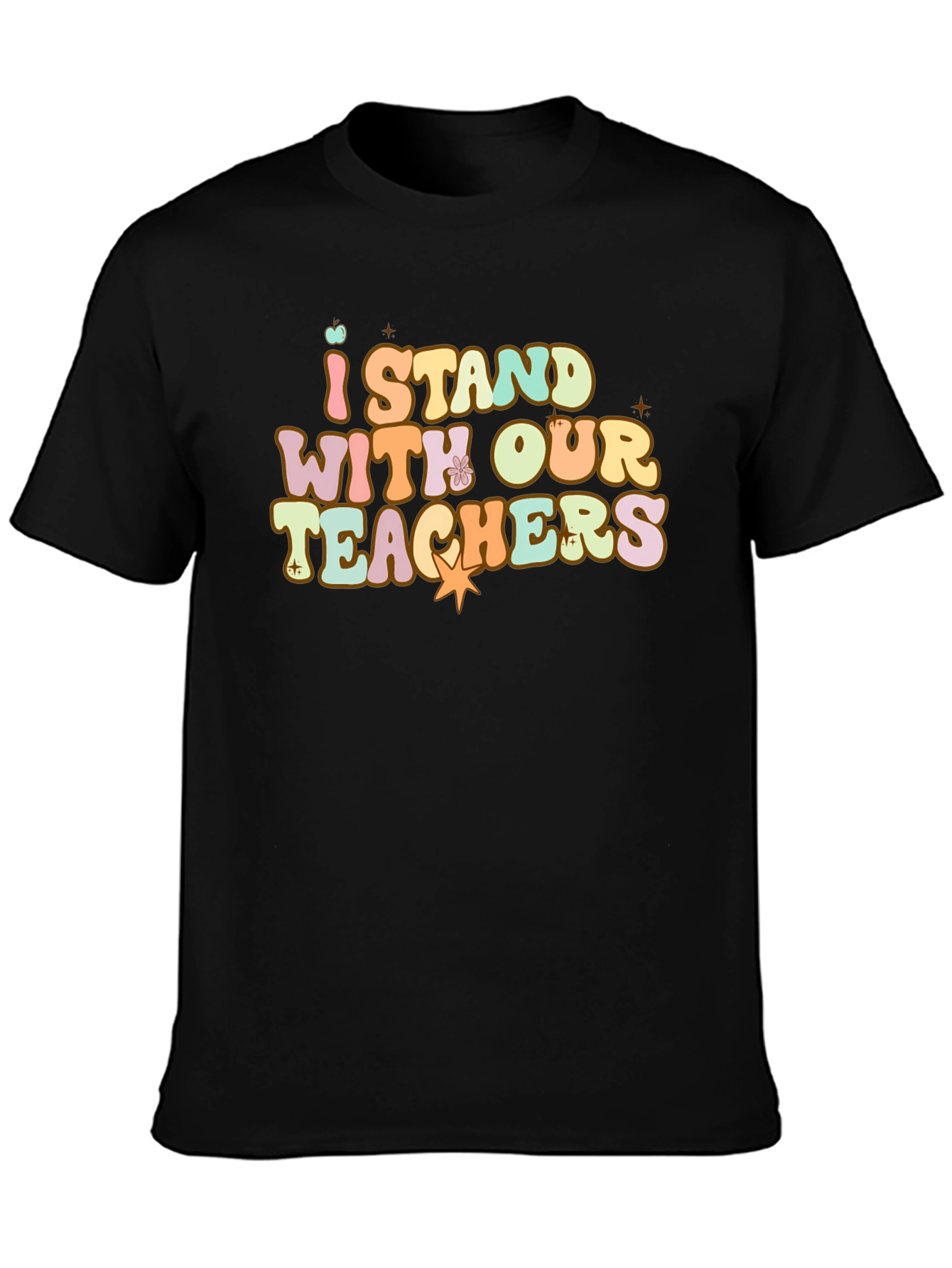 I Stand With Our Teachers Graphic T-Shirt
