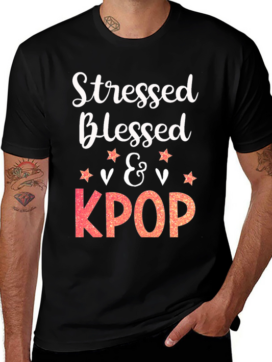 Stressed Blessed & KPOP T-Shirt