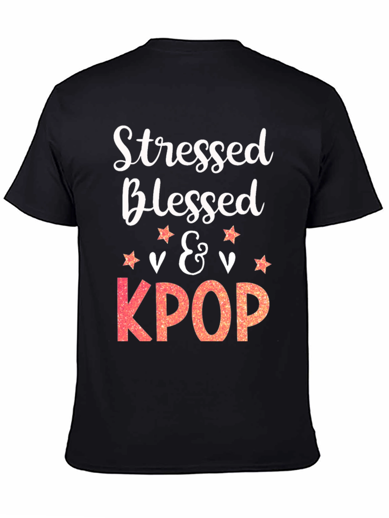 Stressed Blessed & KPOP T-Shirt