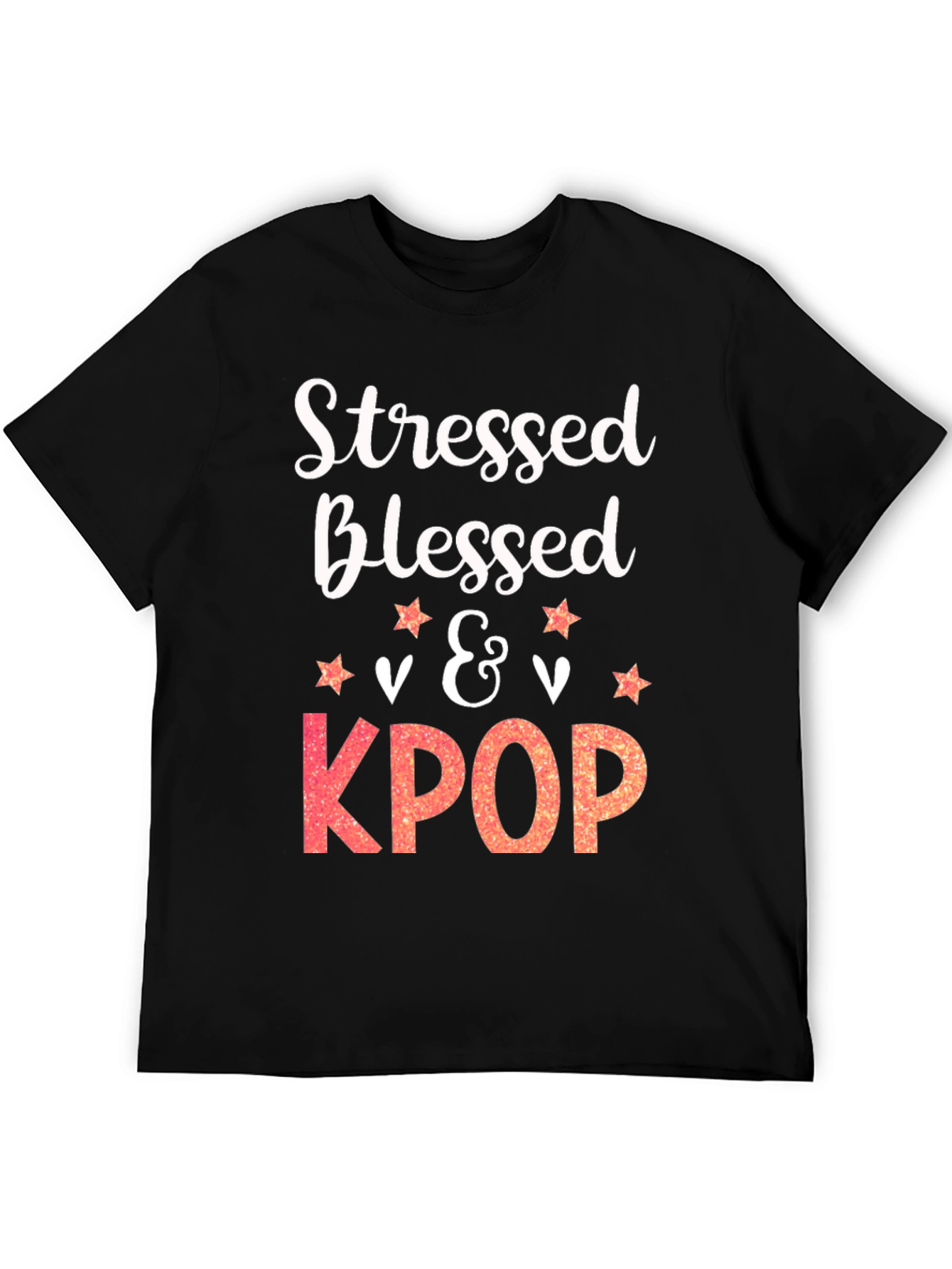 Stressed Blessed & KPOP T-Shirt