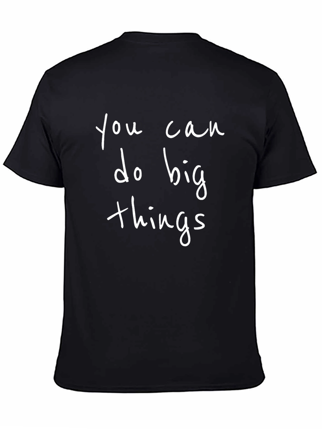 Inspirational You Can Do Big Things Graphic T-Shirt