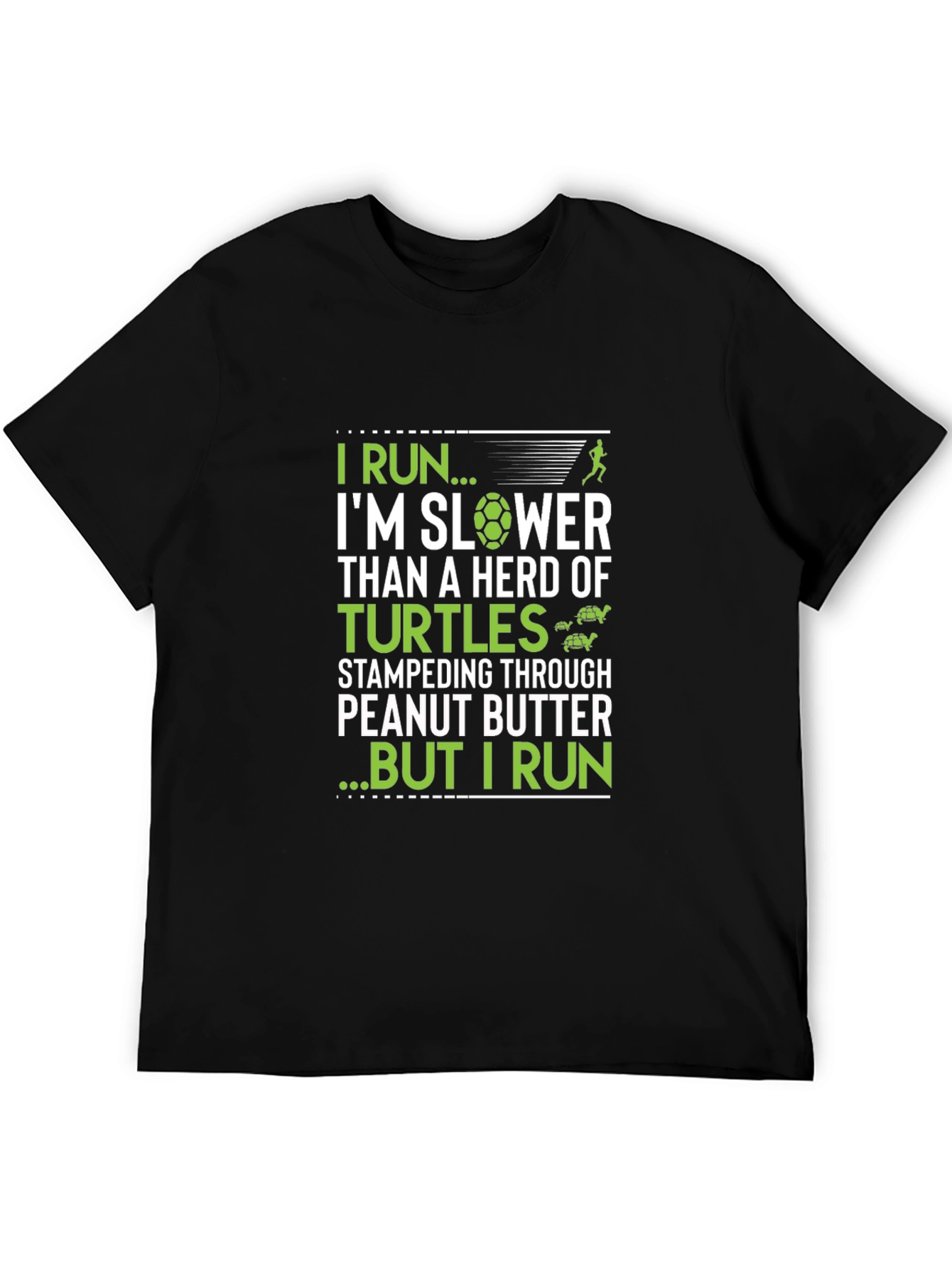 Funny Turtle Run T-Shirt - Slow Runner Humor