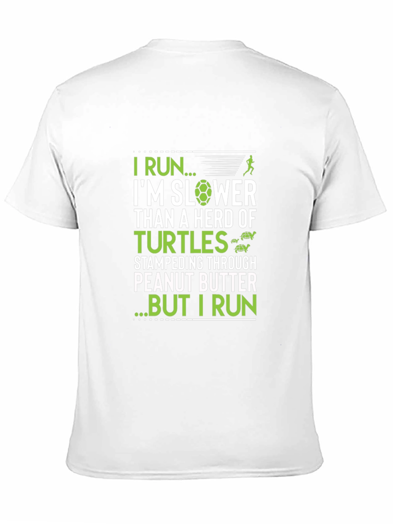 Funny Turtle Run T-Shirt - Slow Runner Humor