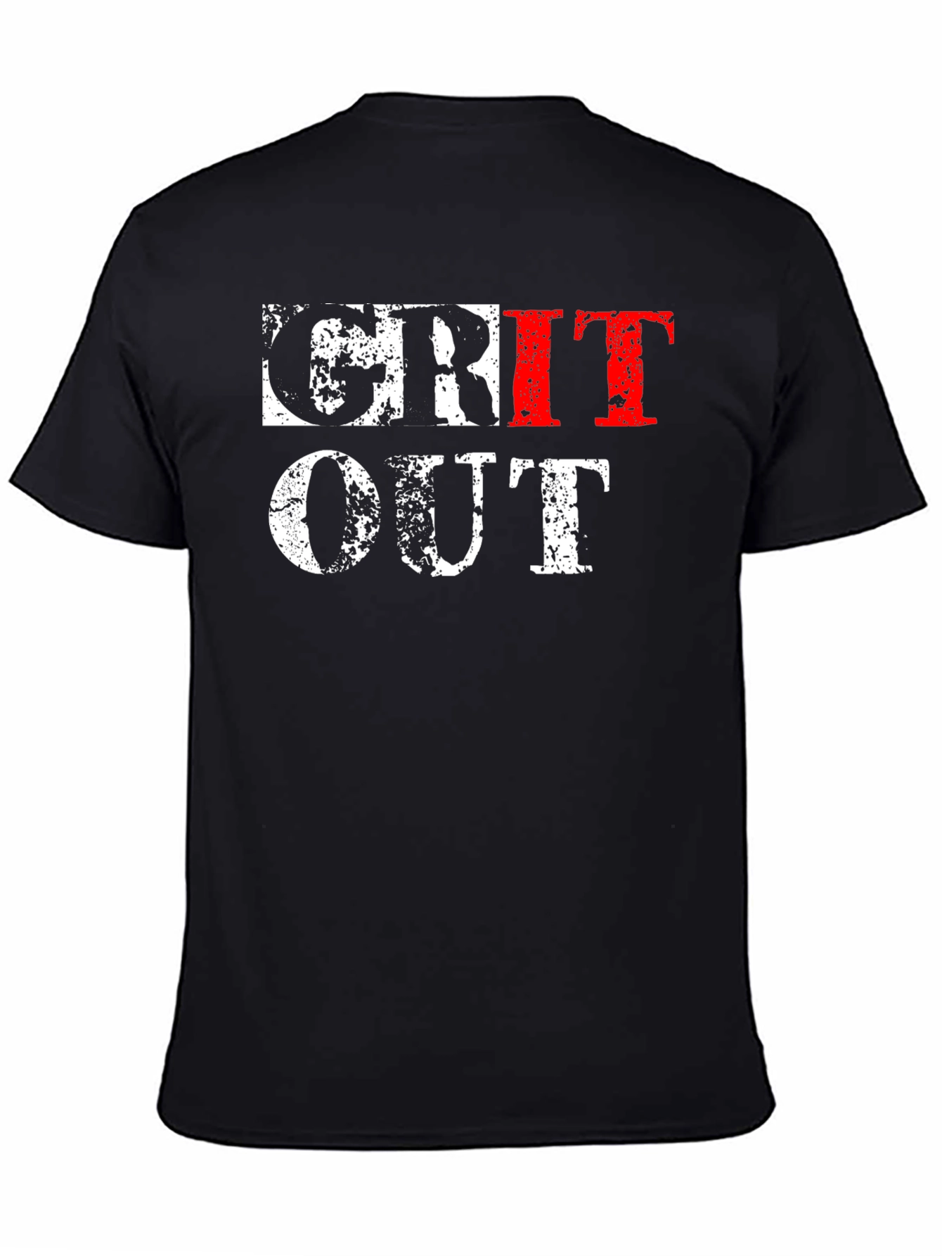 Grit Out T-Shirt - Motivational Workout Tee