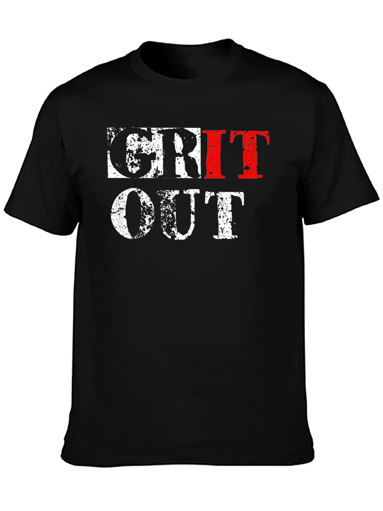 Grit Out T-Shirt - Motivational Workout Tee