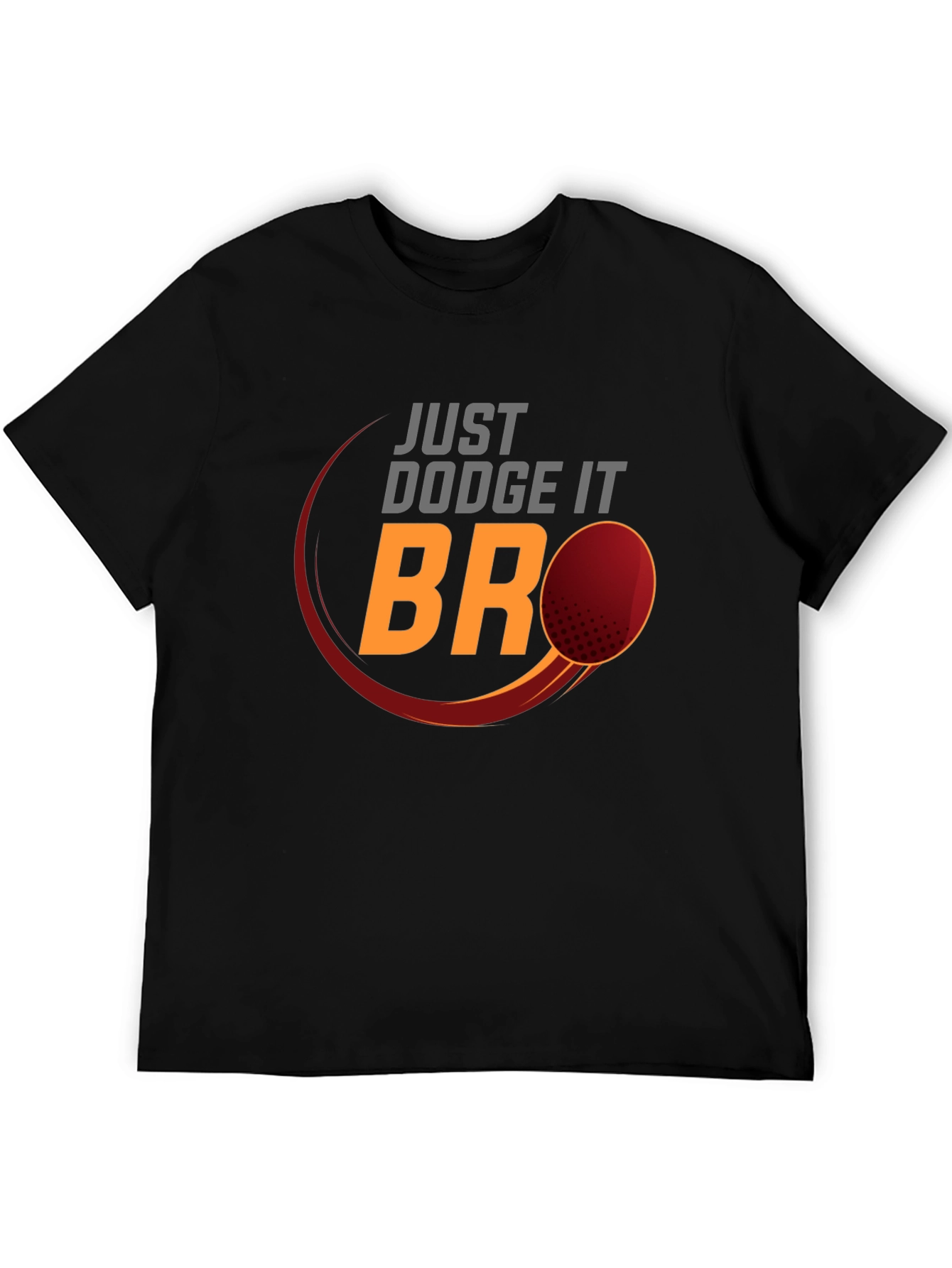 Just Dodge It Bro T-Shirt | Funny Dodgeball Tee