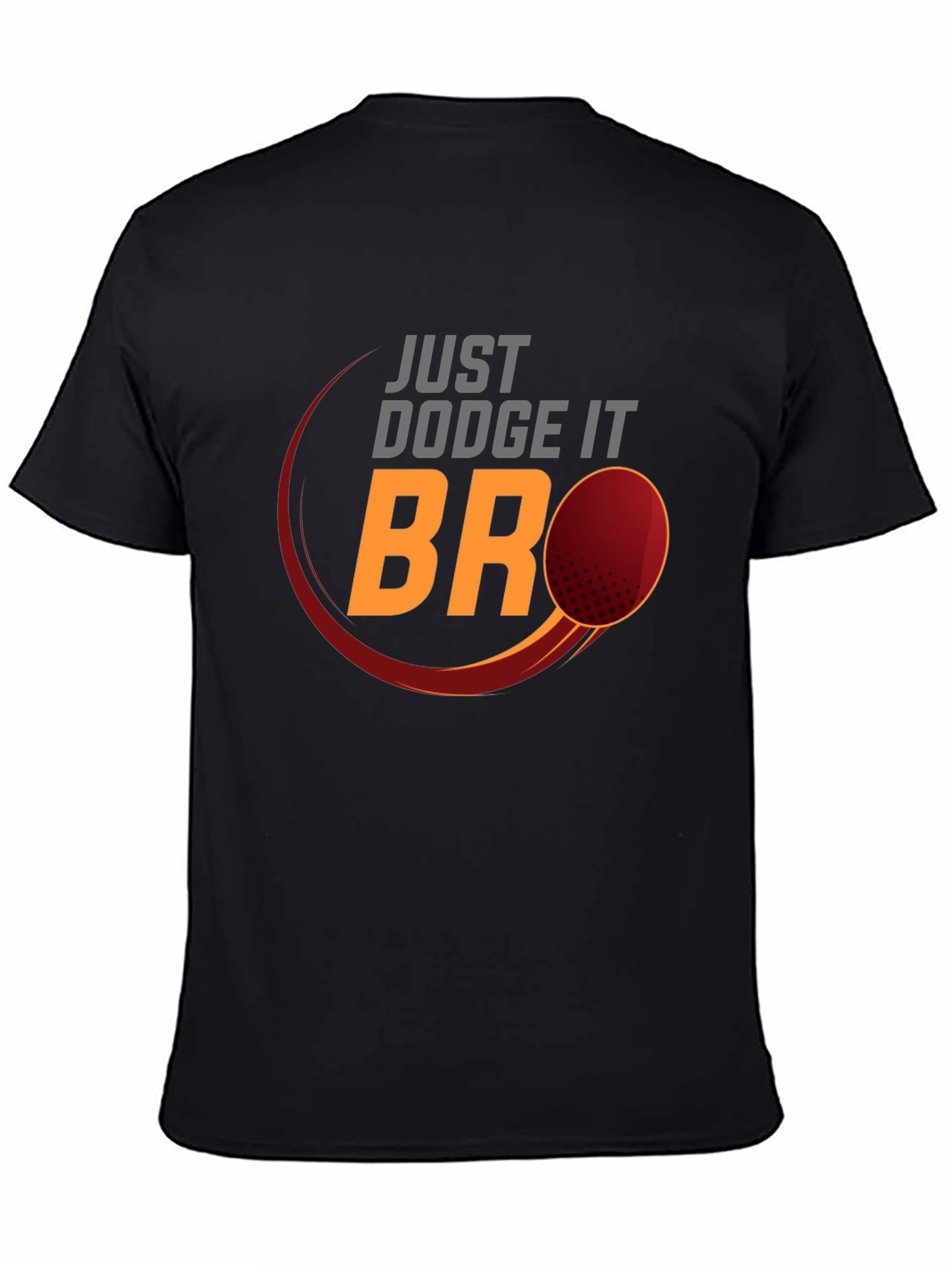 Just Dodge It Bro T-Shirt | Funny Dodgeball Tee