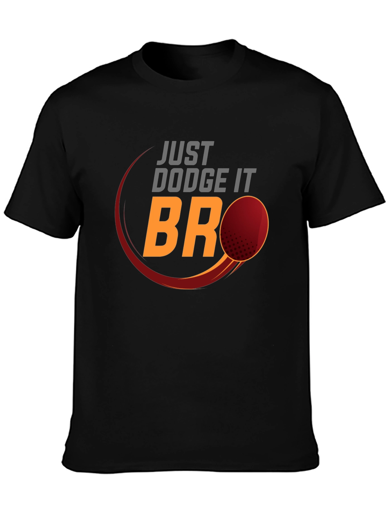 Just Dodge It Bro T-Shirt | Funny Dodgeball Tee