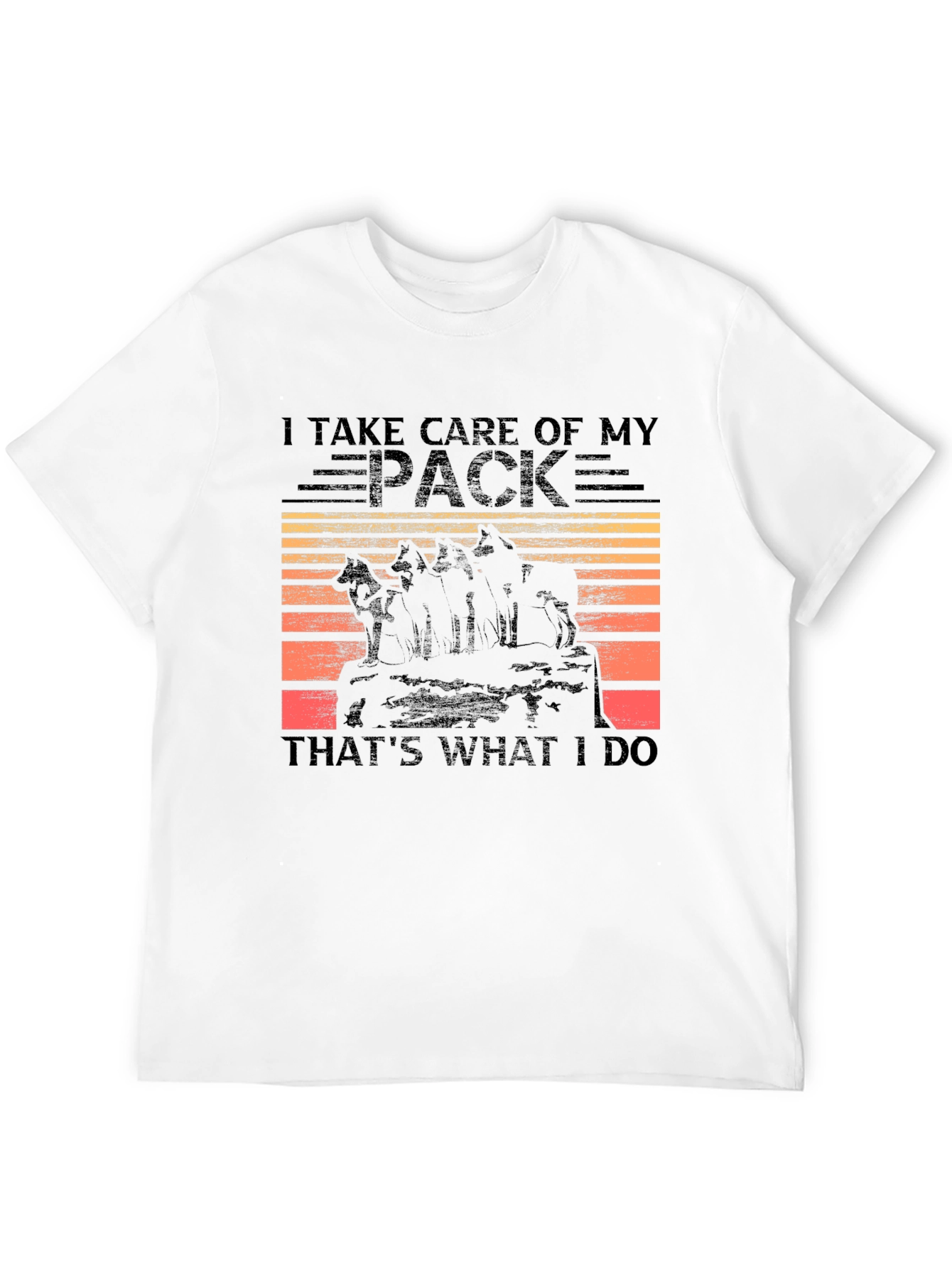 I Take Care of My Pack Graphic T-Shirt