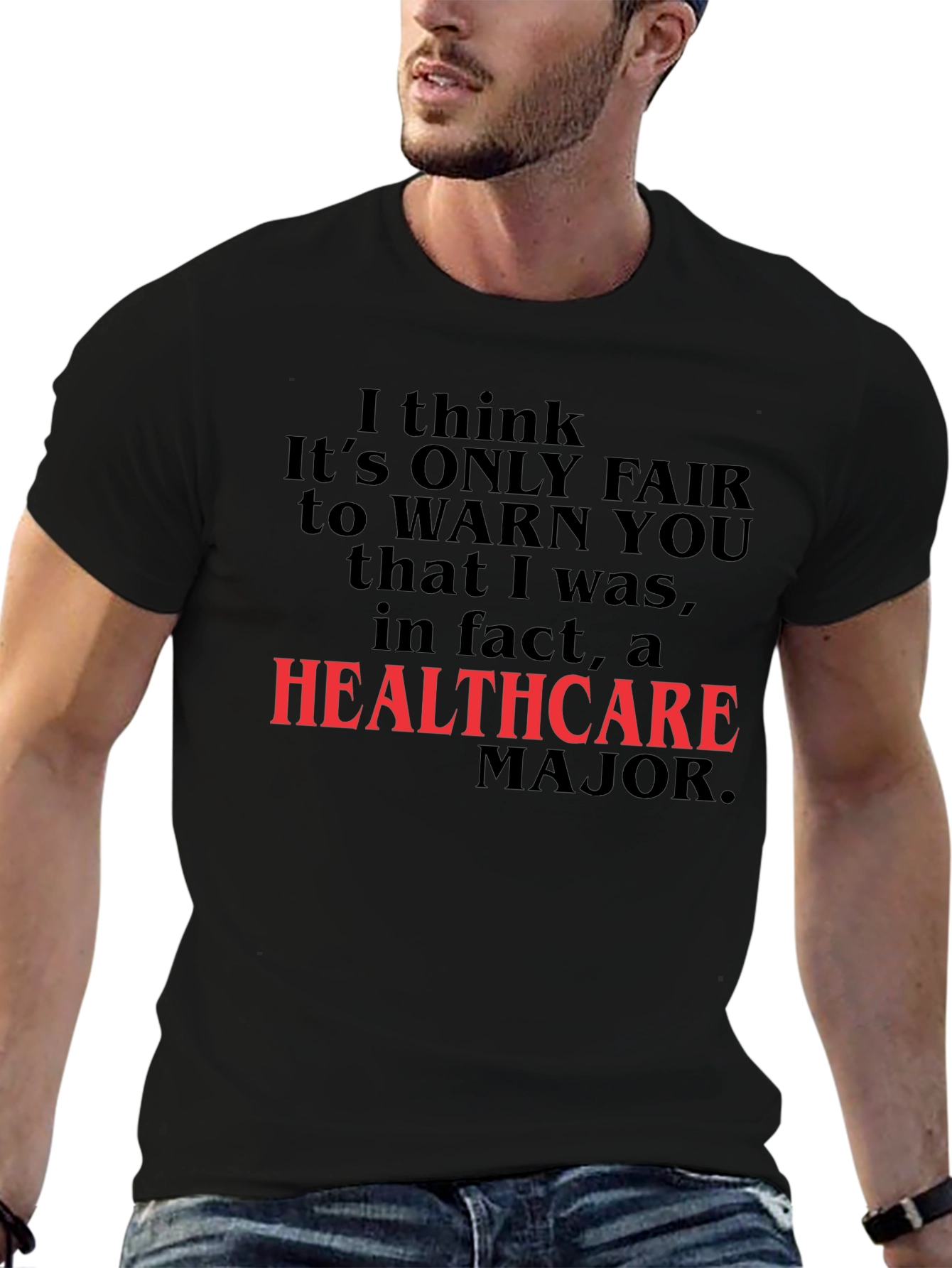 Healthcare Major Funny Novelty T-Shirt