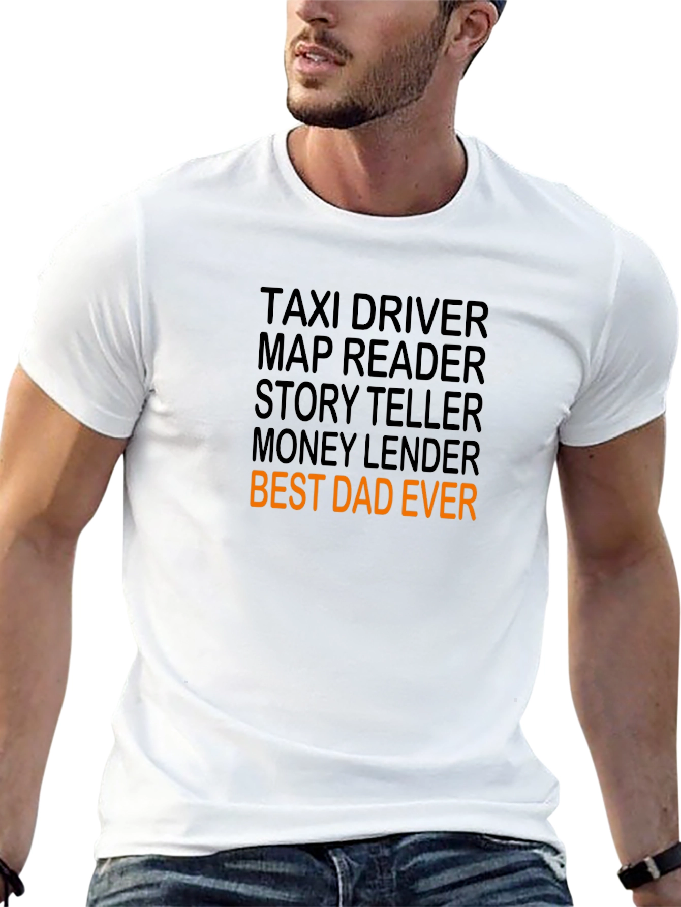 Best Dad Ever T-Shirt - Novelty Fathers Day Gift