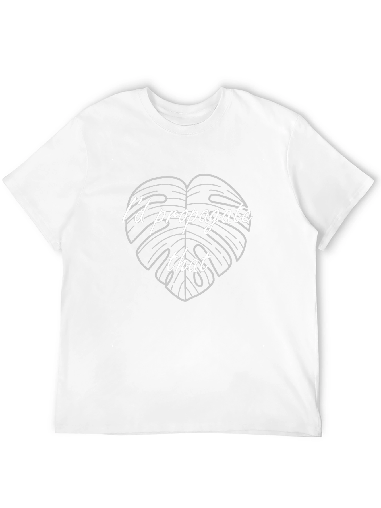 Id Propagate That Monstera Leaf Graphic T-Shirt