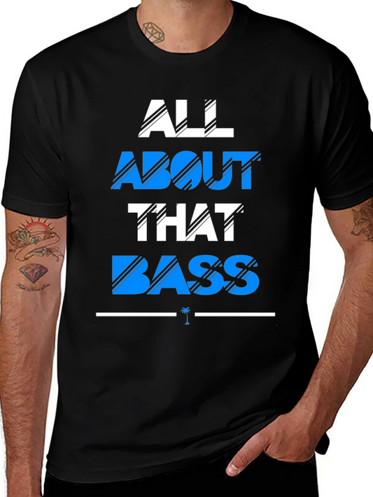 All About That Bass Graphic Tee - Black Cotton T-Shirt