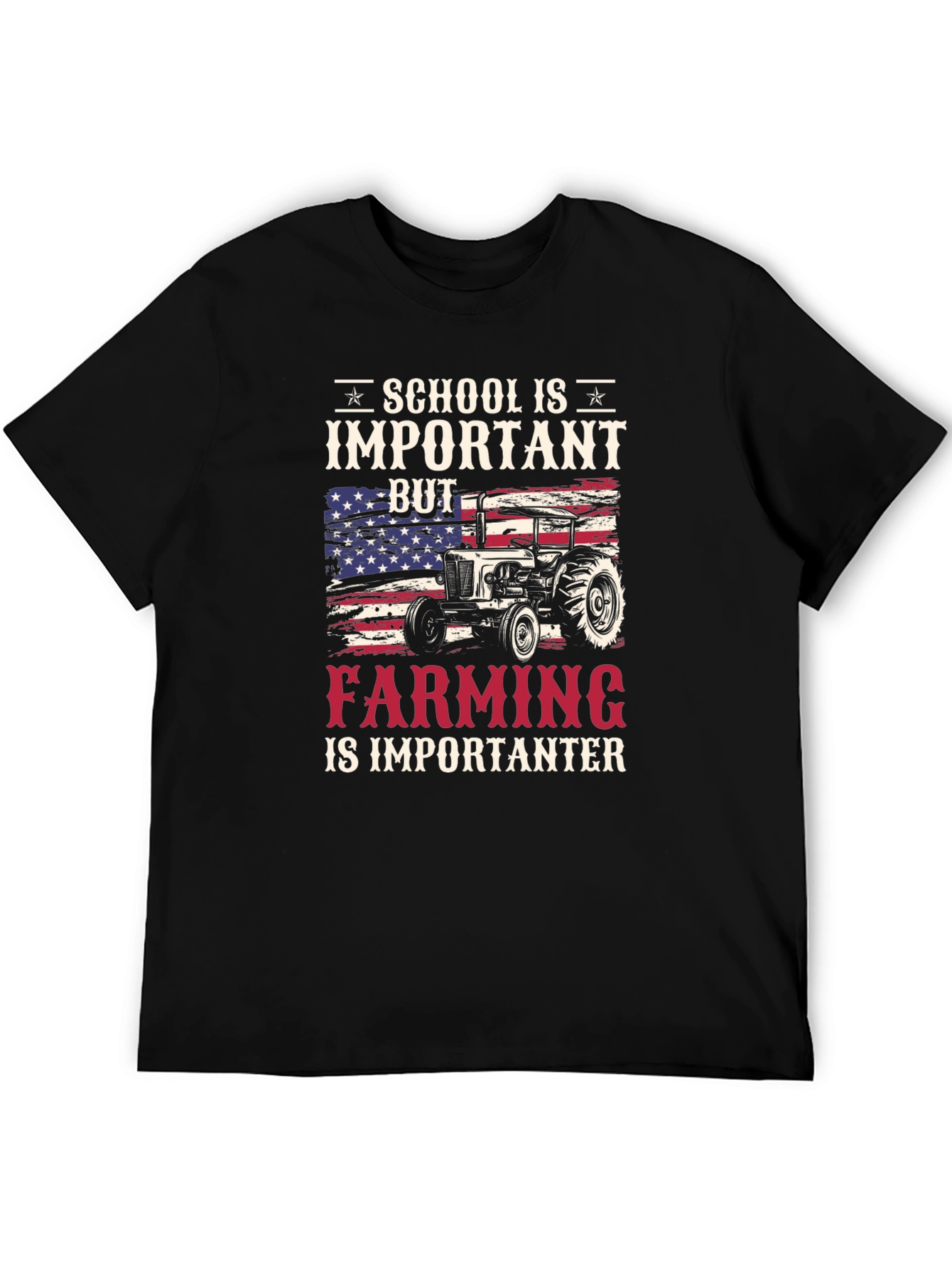 School Important But Farming Importanter T-Shirt