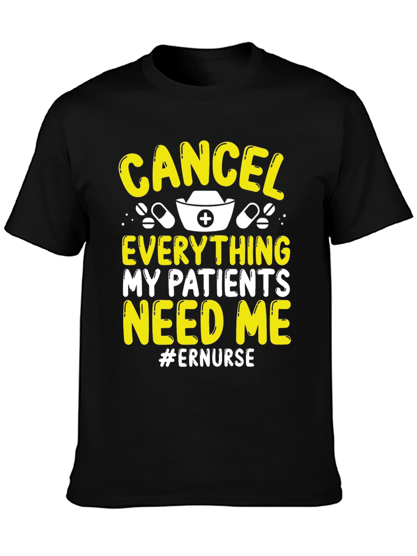 ER Nurse T-Shirt - Cancel Everything