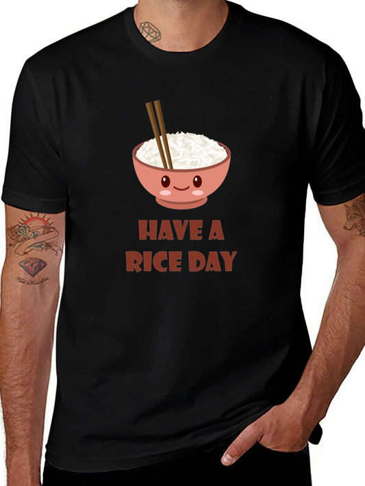 Have a Rice Day T-Shirt - Cute Food Pun Shirt