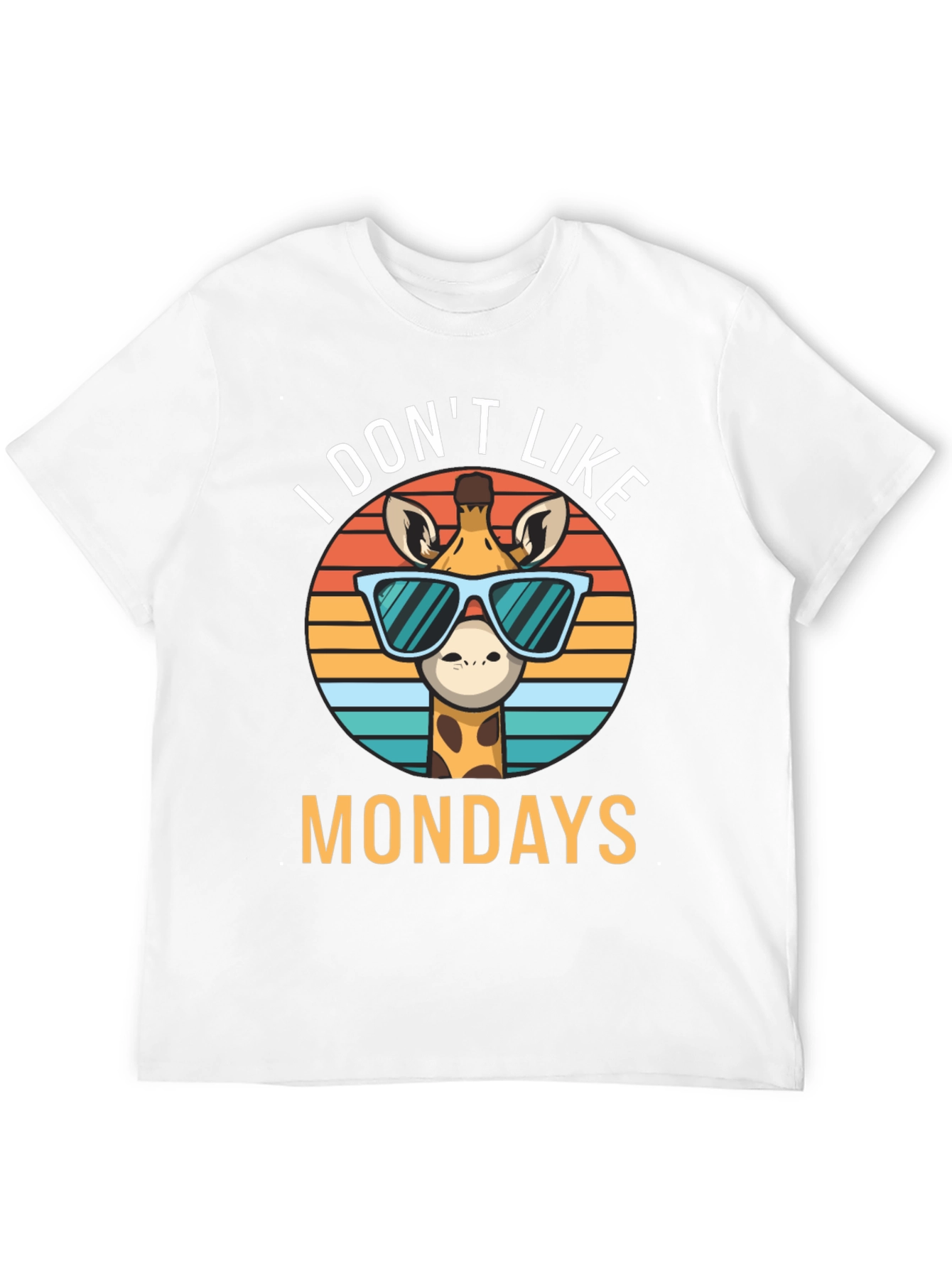 Funny Giraffe I Dont Like Mondays Graphic T-Shirt