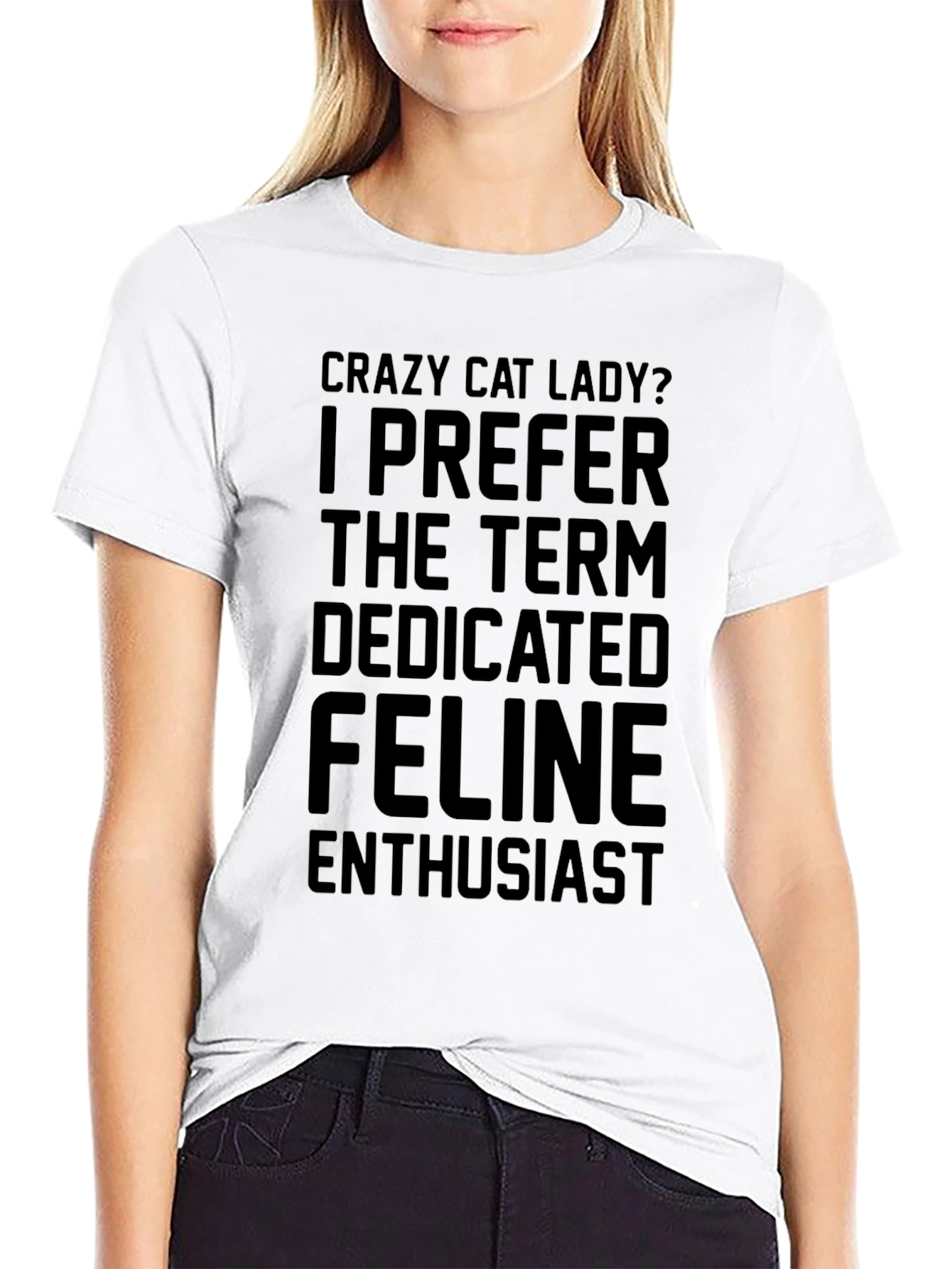 Crazy Cat Lady T-Shirt - Dedicated Feline Enthusiast