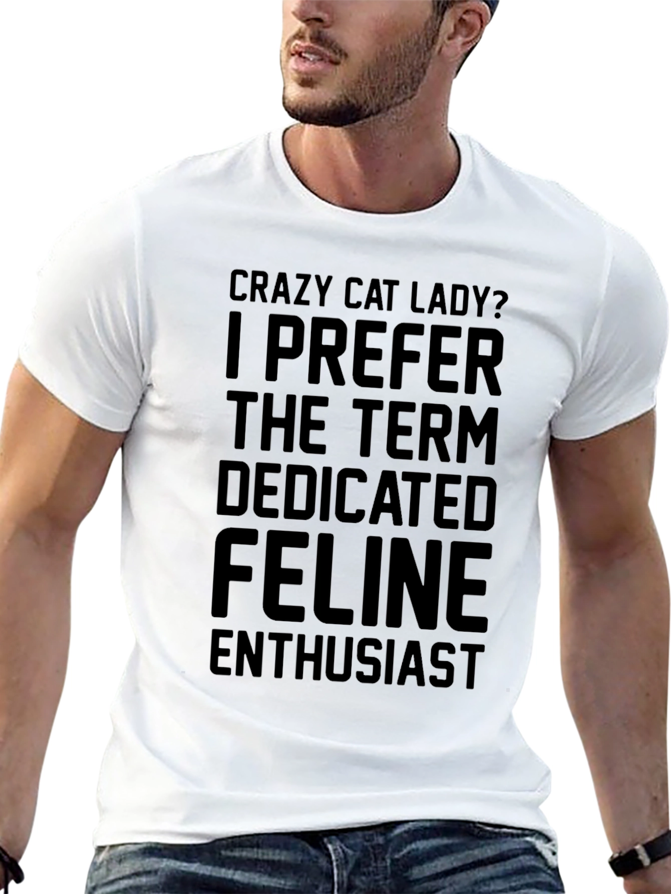 Crazy Cat Lady T-Shirt - Dedicated Feline Enthusiast