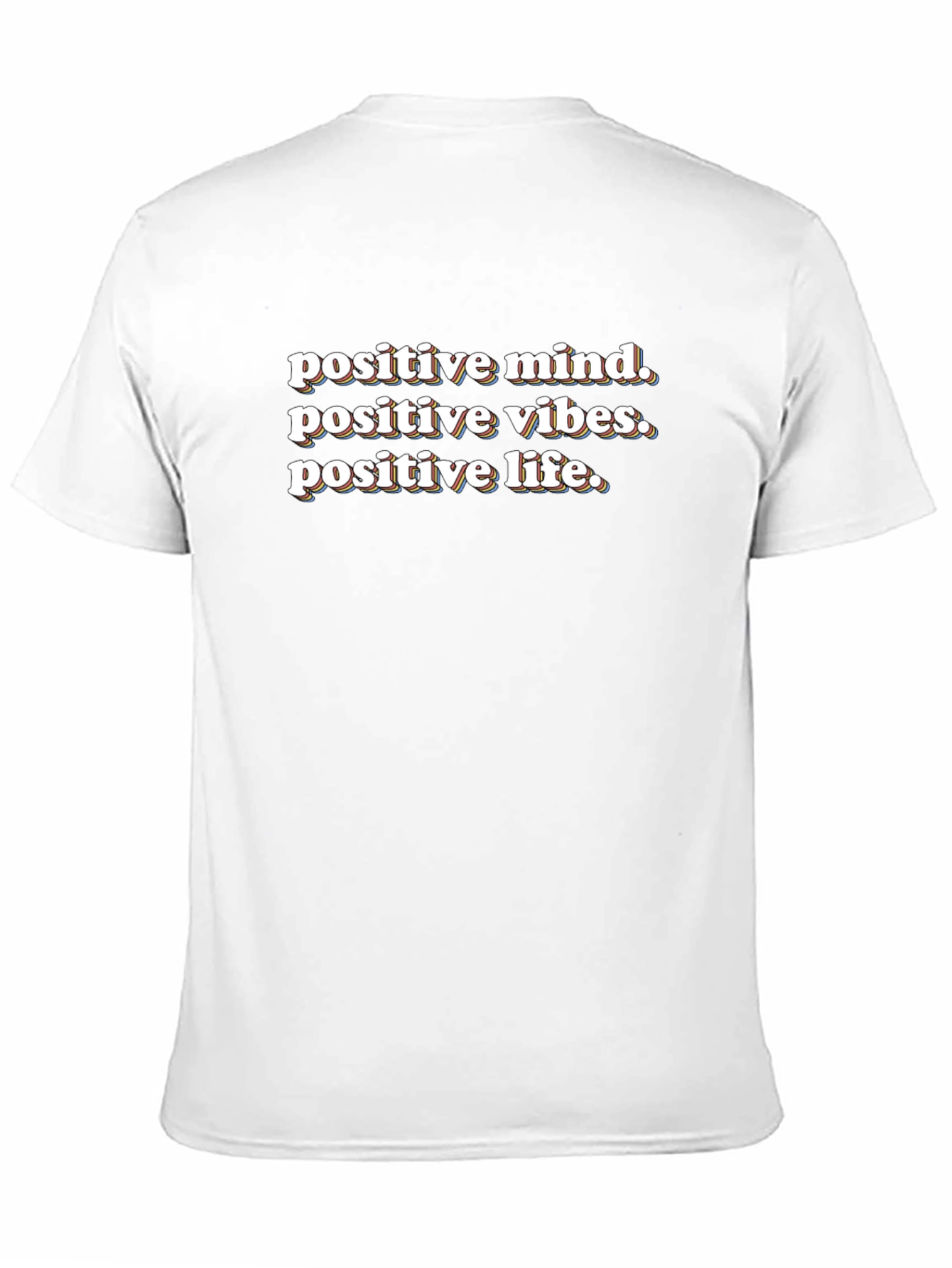 Positive Mind Vibes Life Graphic Tee