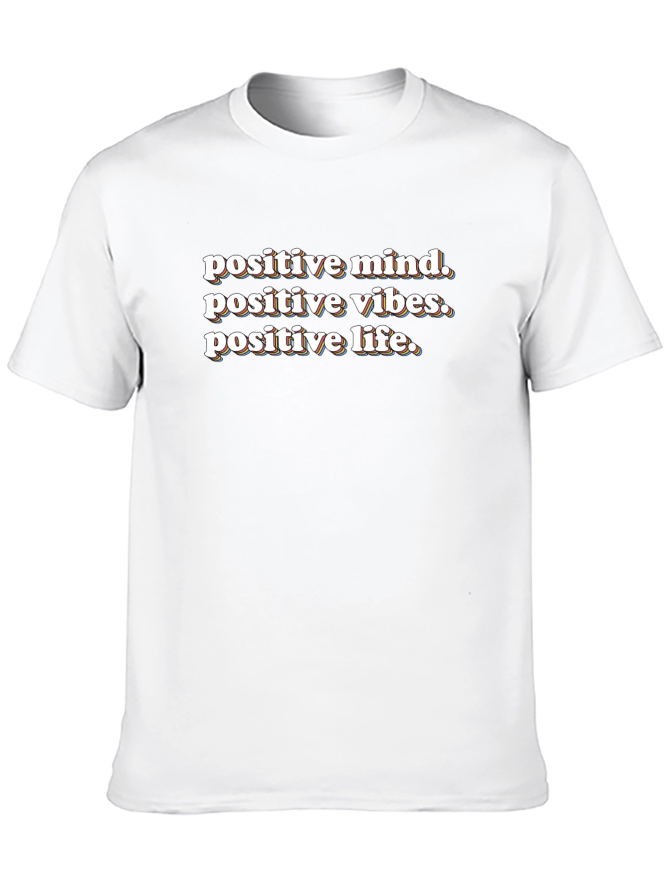 Positive Mind Vibes Life Graphic Tee