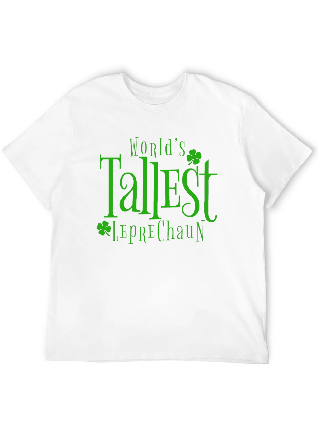Worlds Tallest Leprechaun Black T-Shirt