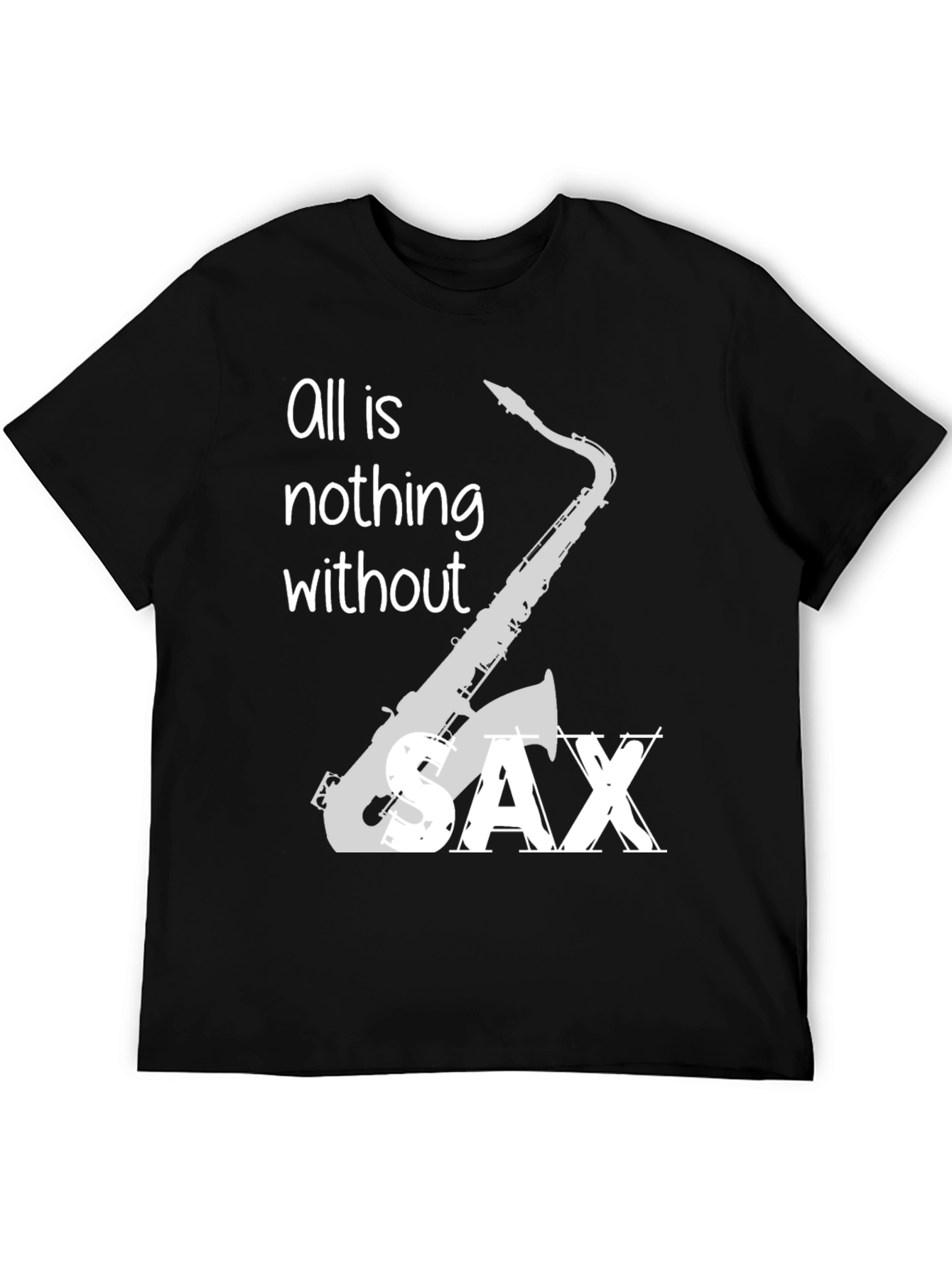 Saxophone Lovers T-Shirt: Music is Everything!
