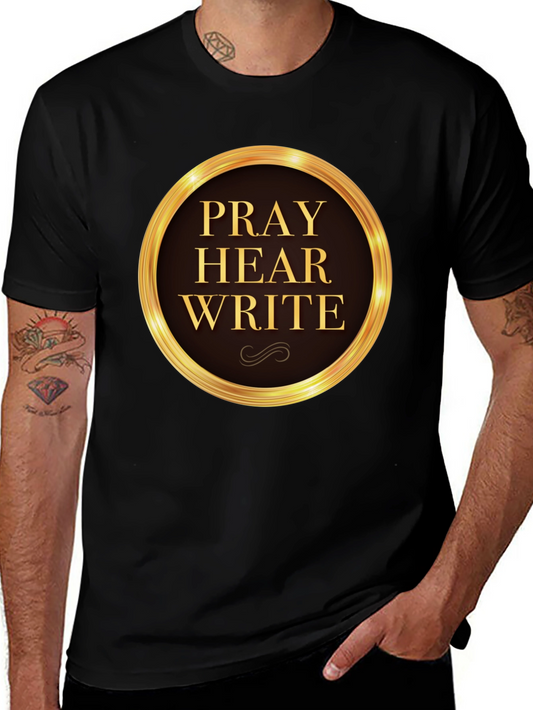 Pray Hear Write Graphic T-Shirt