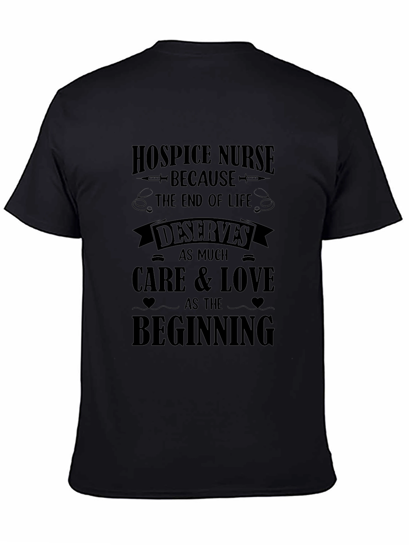 Hospice Nurse T-Shirt: End of Life Care