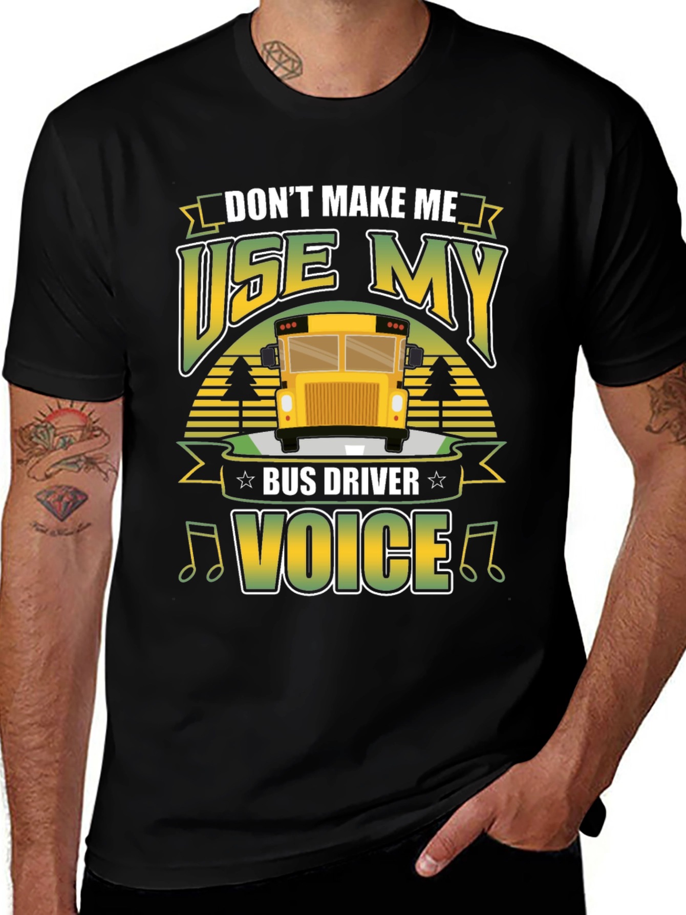 Dont Make Me Use My Bus Driver Voice T-Shirt