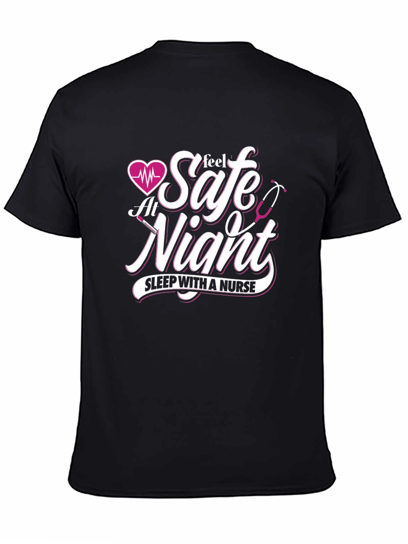 Feel Safe At Night Nurse T-Shirt