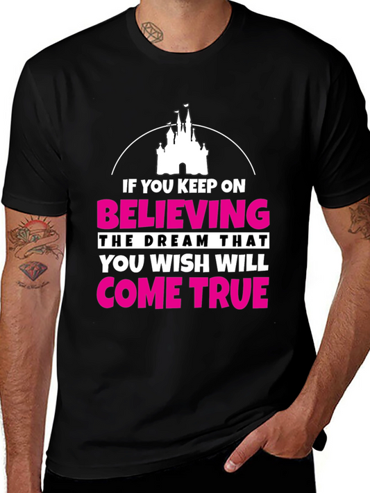 Believe Dream True T-Shirt