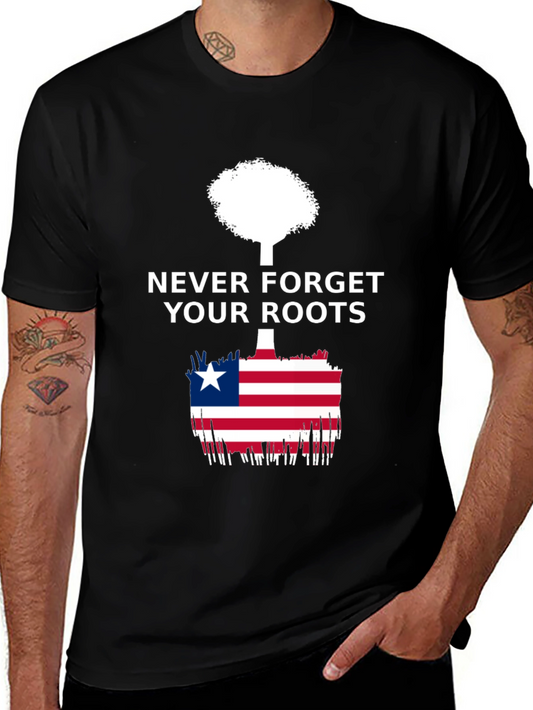 Never Forget Your Roots Liberia Flag T-Shirt