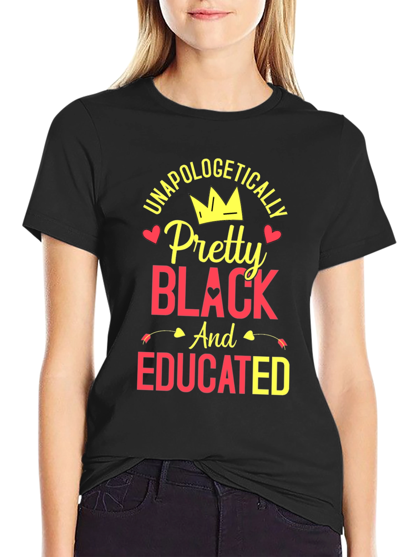 Unapologetically Pretty Black Educated Tee