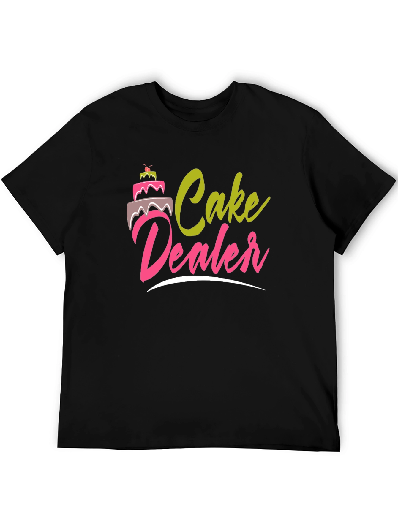 Cake Dealer Graphic T-Shirt - Funny Baker Tee