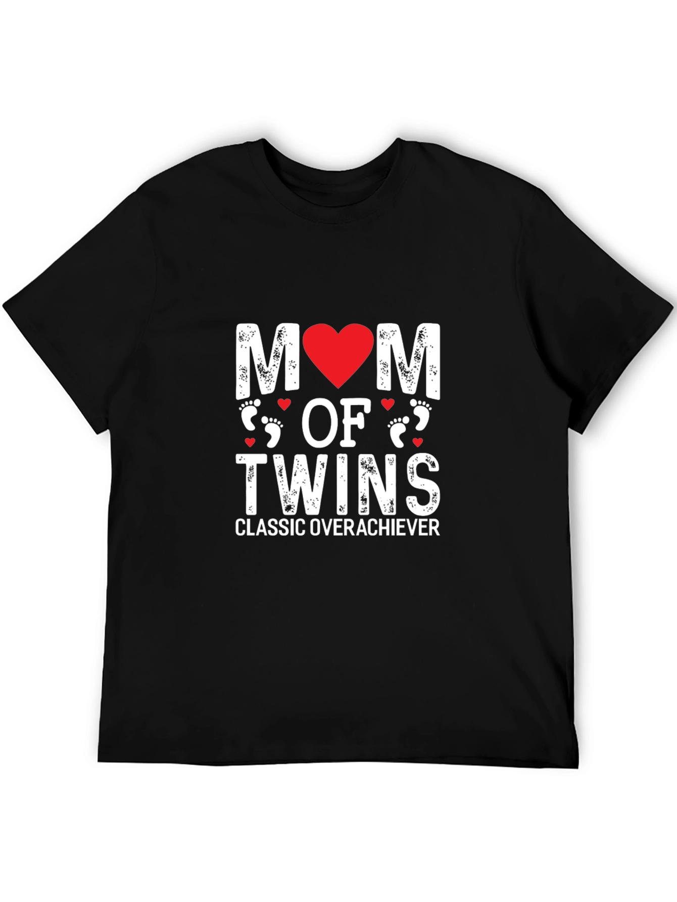 Mom of Twins T-Shirt - Classic Overachiever Tee